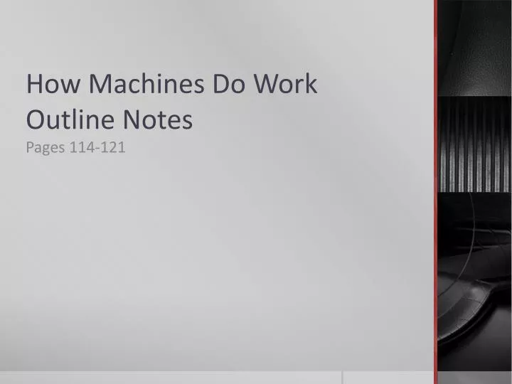 how machines do work outline notes
