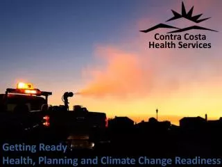 Getting Ready : Health, Planning and Climate Change Readiness