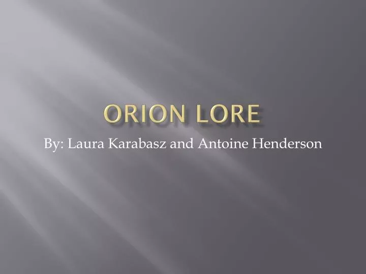 orion lore