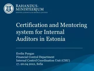 Certification and Mentoring system for Internal Auditors in Estonia