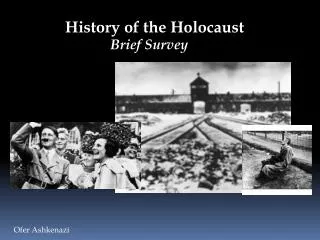 History of the Holocaust