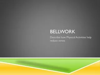 Bellwork