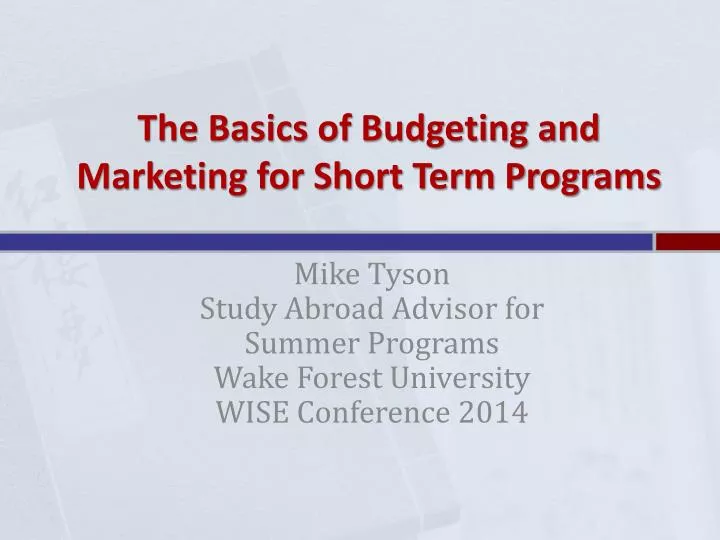 the basics of budgeting and marketing for short term programs