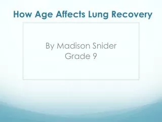 How Age Affects Lung Recovery