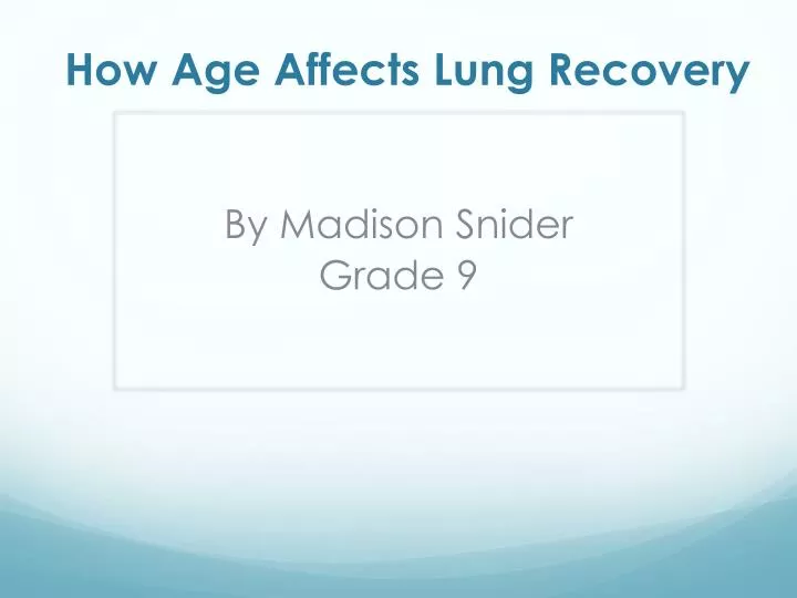 how age affects lung recovery