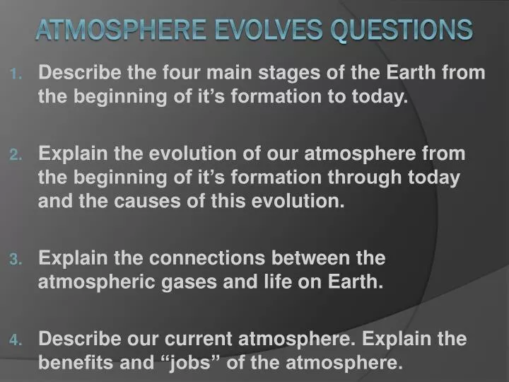 atmosphere evolves questions