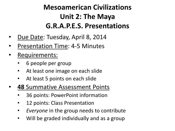 mesoamerican civilizations unit 2 the maya g r a p e s presentations