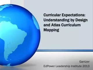 Curricular Expectations: Understanding by Design and Atlas Curriculum Mapping