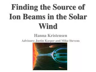 Finding the Source of Ion Beams in the Solar Wind
