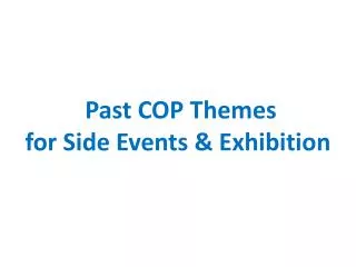 Past COP Themes for Side Events &amp; Exhibition