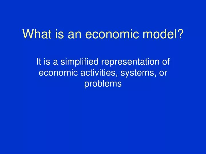 what is an economic model