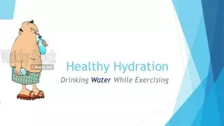 Healthy Hydration