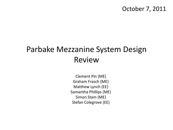 parbake mezzanine system design review
