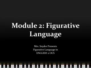 Module 2: Figurative Language