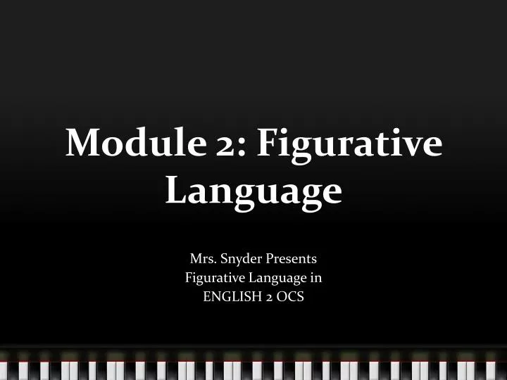 module 2 figurative language