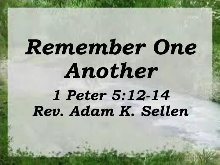 remember one another
