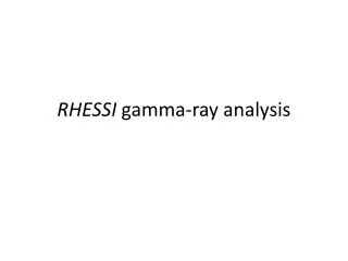 RHESSI gamma-ray analysis