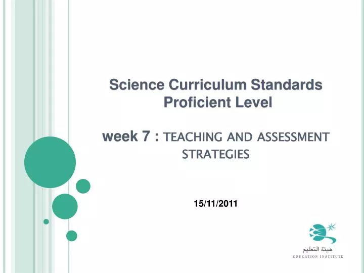 science curriculum standards proficient level week 7 teaching and assessment strategies 15 11 2011