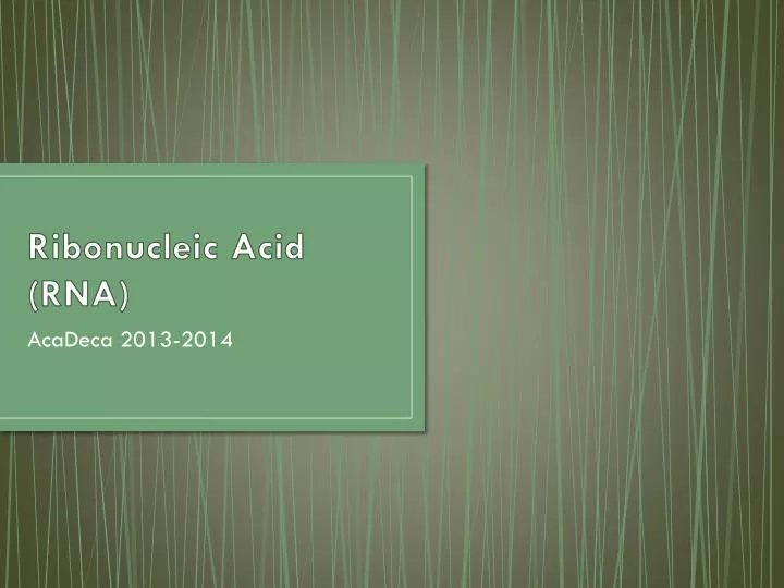 ribonucleic acid rna