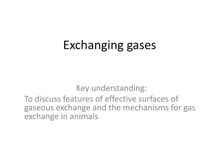exchanging gases