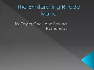 The Exhilarating Rhode Island