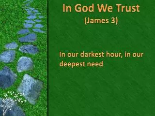 In God We Trust (James 3)