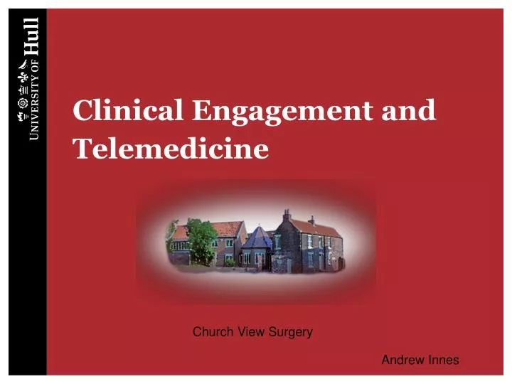 clinical engagement and telemedicine