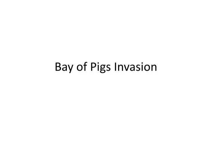 bay of pigs invasion