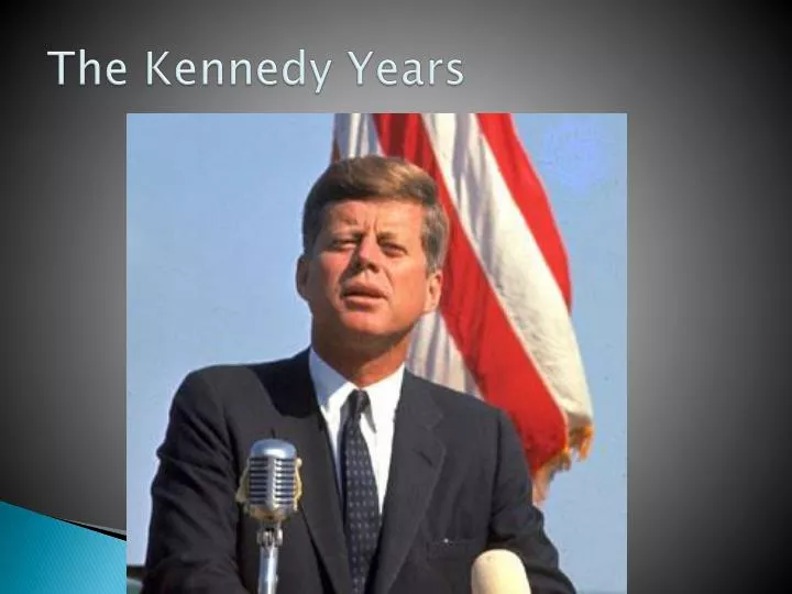 the kennedy years