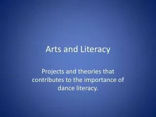 Arts and Literacy