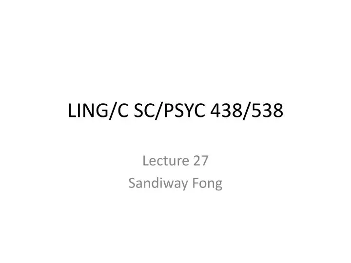 ling c sc psyc 438 538