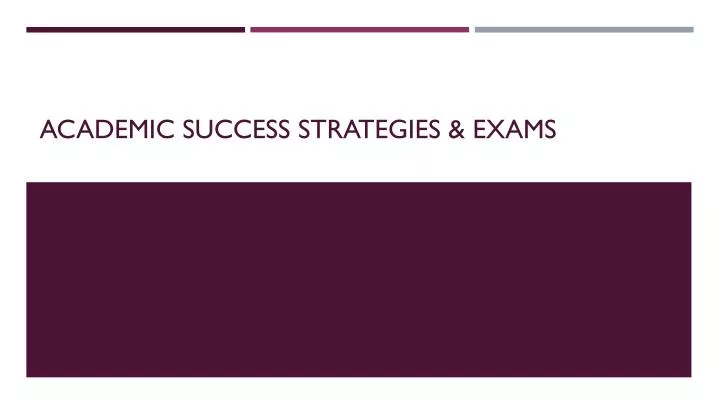 academic success strategies exams