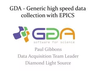 GDA - Generic high speed data collection with EPICS