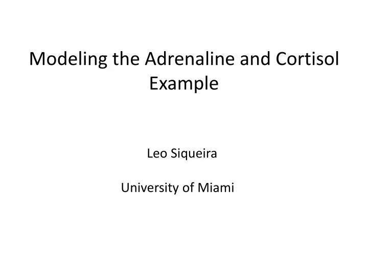 modeling the adrenaline and cortisol example