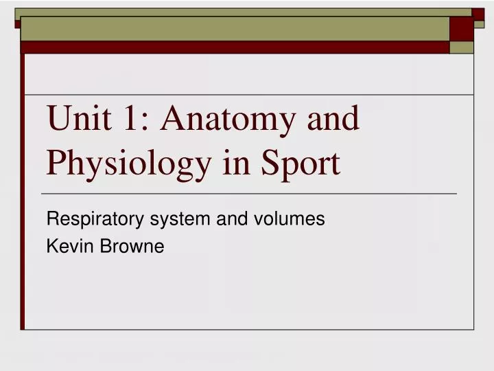 unit 1 anatomy and physiology in sport