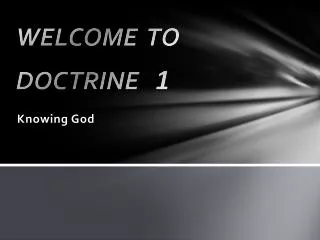 WELCOME TO DOCTRINE 1