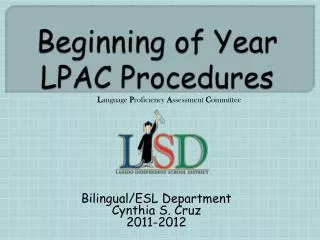 Beginning of Year LPAC Procedures