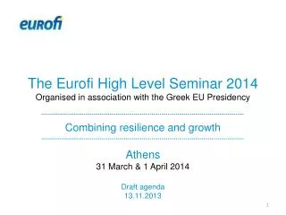 Athens 31 March &amp; 1 April 2014 Draft agenda 13.11.2013