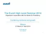 Athens 31 March &amp; 1 April 2014 Draft agenda 13.11.2013 - slide 1