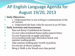 AP English Language Agenda for August 19/20 , 2013