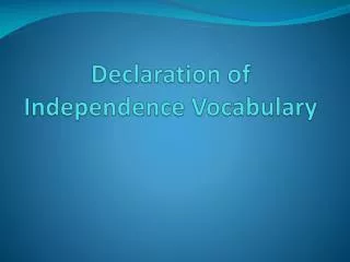 Declaration of Independence Vocabulary