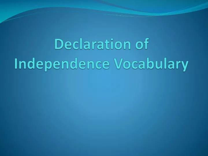 declaration of independence vocabulary