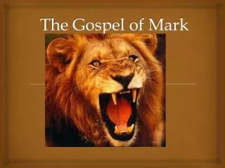 The Gospel of Mark