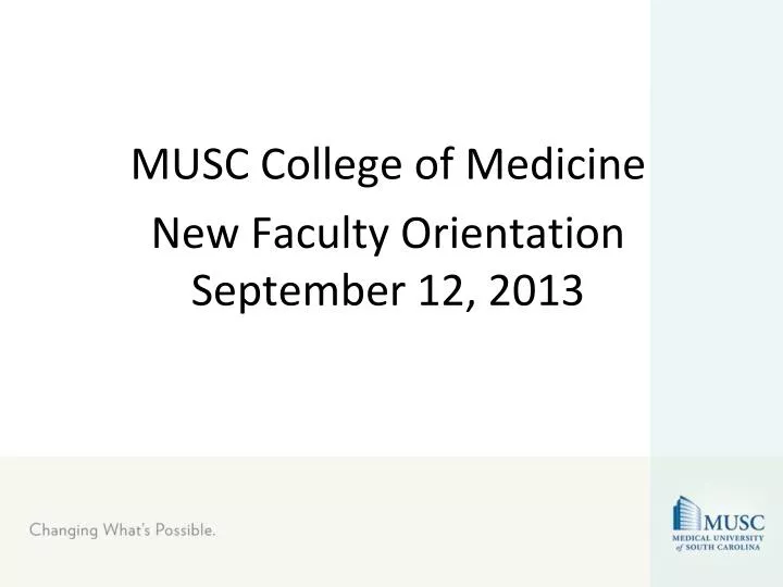 musc college of medicine new faculty orientation september 12 2013
