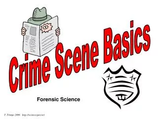 Crime Scene Basics