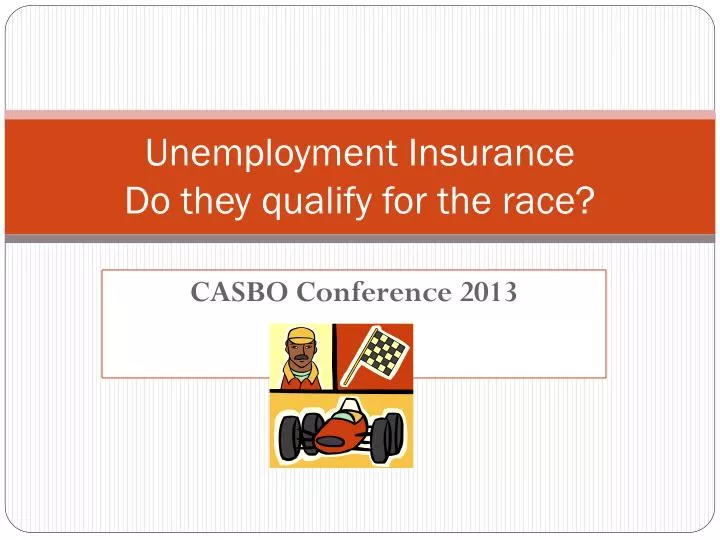 unemployment insurance do they qualify for the race
