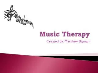 Music Therapy
