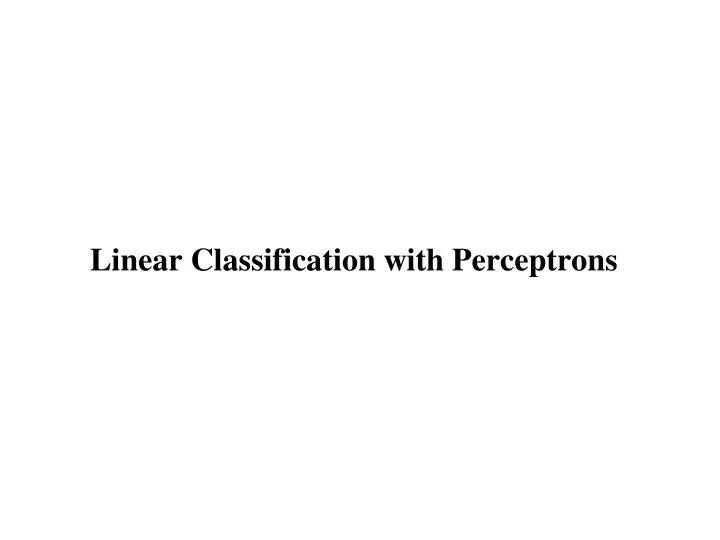 linear classification with perceptrons