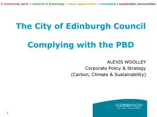 The City of Edinburgh Council Complying with the PBD