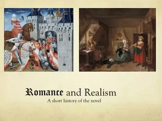 Romance and Realism
